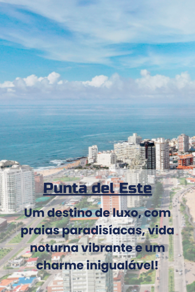 Pacotes de Viagem para Punta del Este